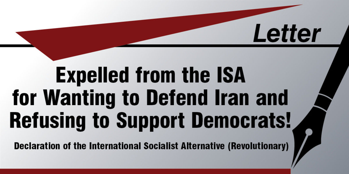 Letter | Expelled from the ISA for Wanting to Defend Iran and Refusing to Support Democrats!