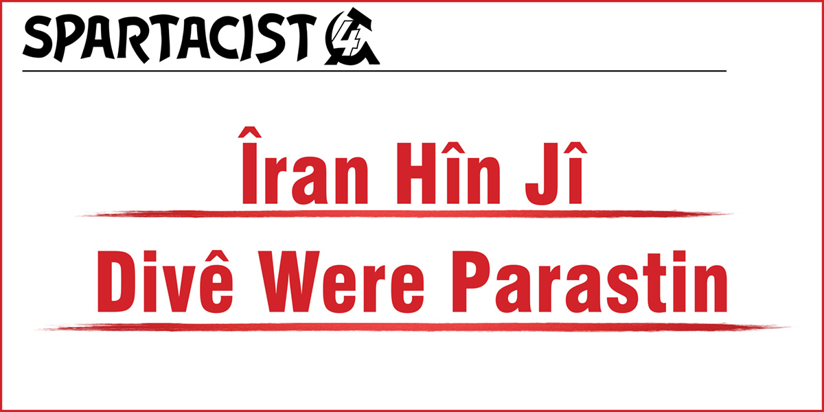 Îran Hîn Jî Divê Were Parastin