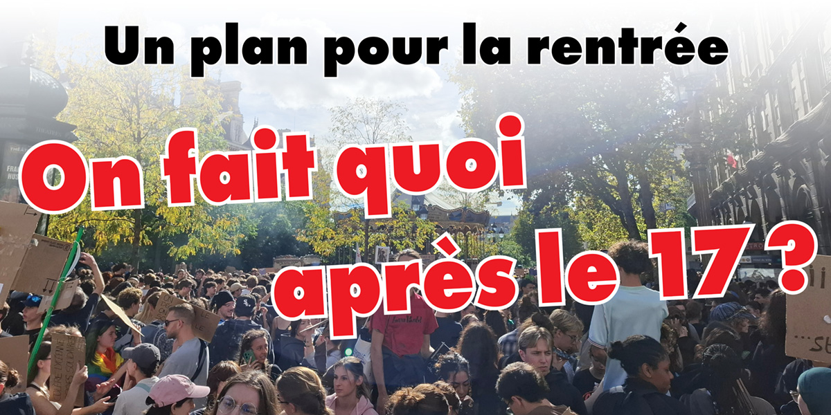 Un plan pour la rentrée - On fait quoi après le 17 ?