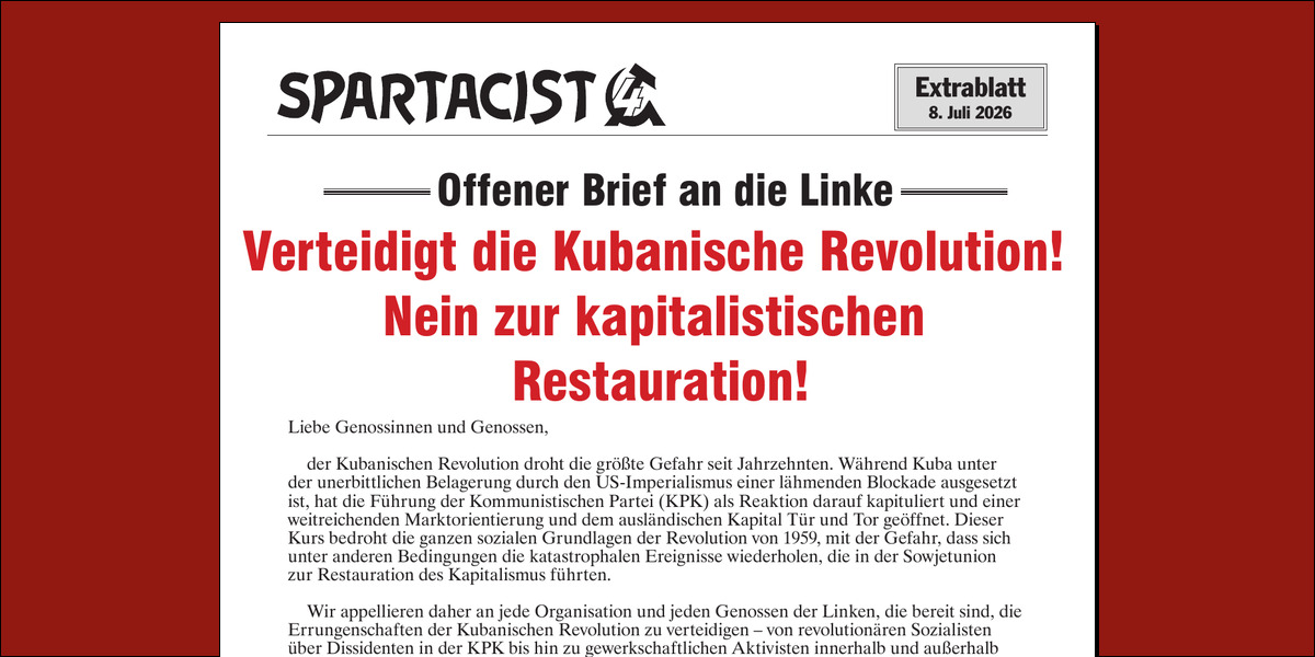 Offener Brief an die Linke: Verteidigt die Kubanische Revolution! Nein zur kapitalistischen Restauration!