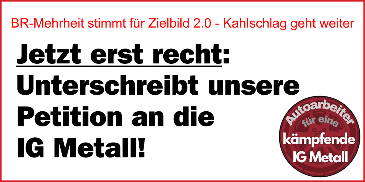 Jetzt erst recht: Unterschreibt unsere Petition an die IG Metall!