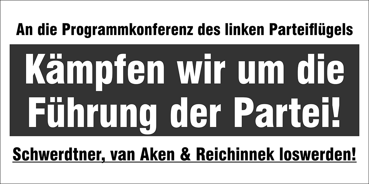 Kämpfen wir um die Führung der Partei!